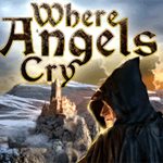 Where Angels Cry – Göttliche Tränen Demo-Download: 1 Stunde gratis spielen