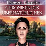 Chroniken des Übernatürlichen: Die spannende Demo zu Demon Hunter spielen