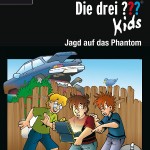 Die drei ??? Kids jagen das Phantom